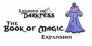 
                            Изображение
                                                                дополнения
                                                                «Legions of Darkness: Expansion Kit 1 – Book of Magic»
                        