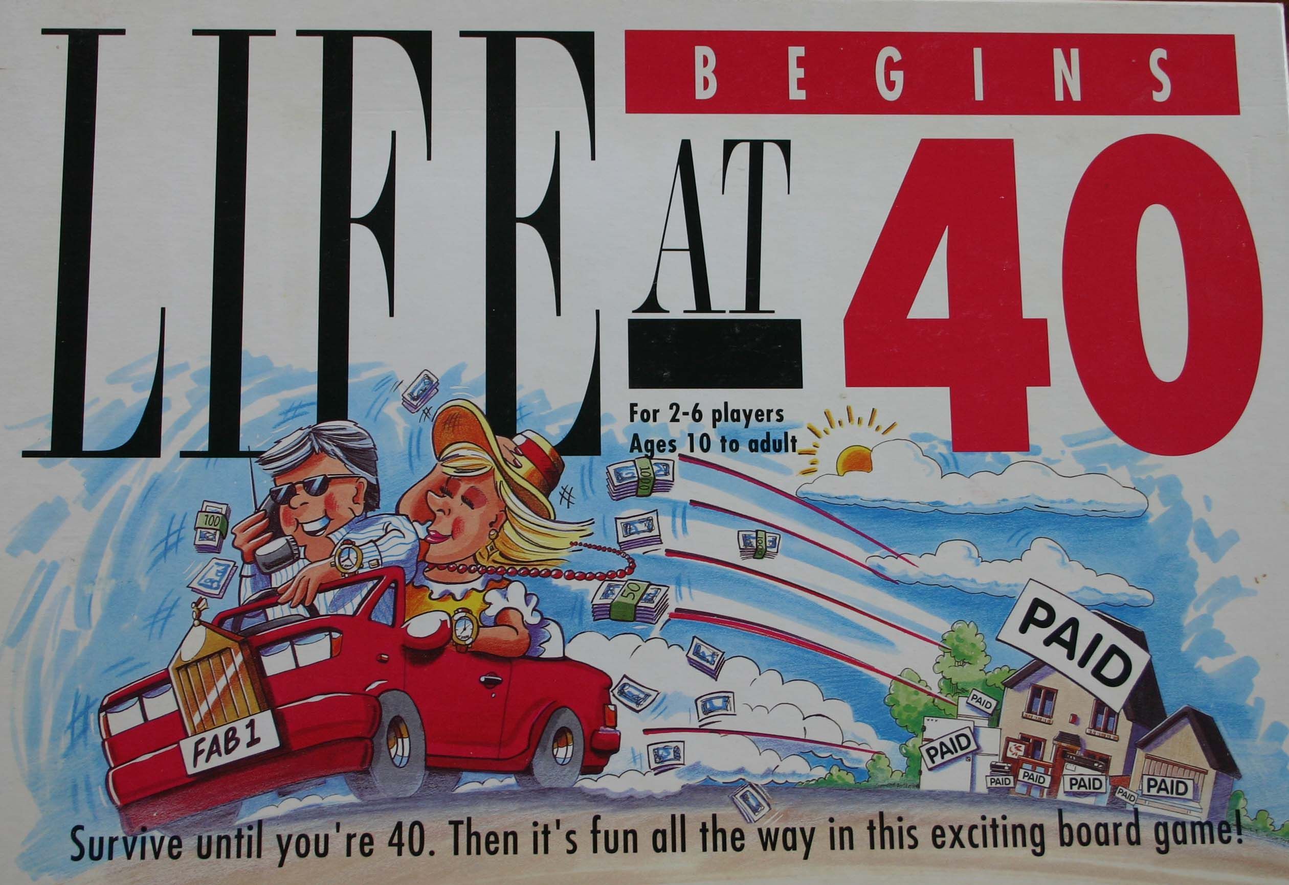 Life Begins at 40»