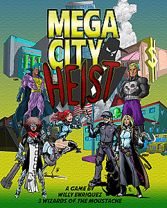 Megacity Heist