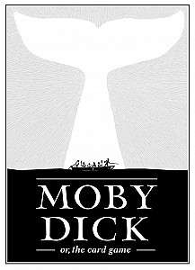 Moby Dick, or, The Card Game