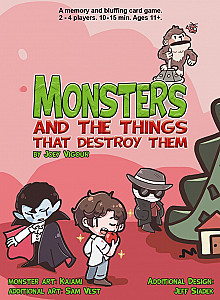 Monsters and the Things That Destroy Them