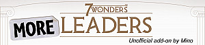 
                            Изображение
                                                                дополнения
                                                                «More Leaders (fan expansion for 7 Wonders)»
                        