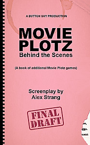 Movie Plotz: Behind the Scenes