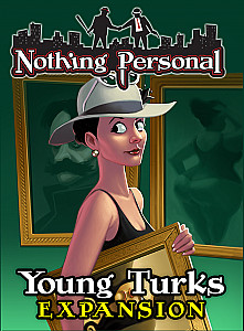 
                            Изображение
                                                                дополнения
                                                                «Nothing Personal: Young Turks Expansion»
                        