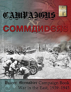 Panzer Grenadier: Campaigns and Commanders Vol 1 – War in the East