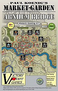 Paul Koenig's Market Garden: Arnhem Bridge