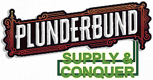 Plunderbund: Supply & Conquer