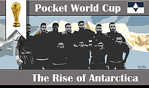 Pocket World Cup: The Rise of Antarctica