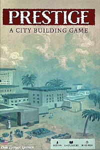 Prestige: A City Building Game