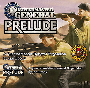 Quartermaster General: Prelude