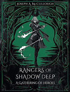 Rangers of Shadow Deep: A Gathering of Heroes