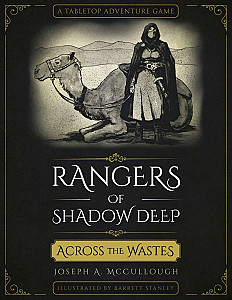 Rangers of Shadow Deep: Across the Wastes – The Rescue: Part I
