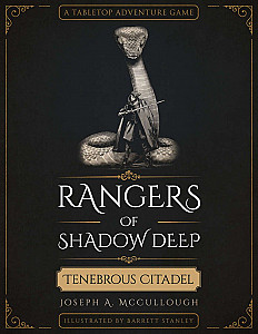 Rangers of Shadow Deep: Tenebrous Citadel – The Rescue: Part Three