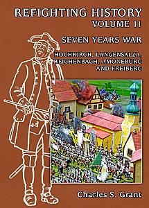 
                            Изображение
                                                                дополнения
                                                                «Refighting History: Volume 11 – Seven Years War: Hochkirk, Langensalza, Reichenbach, Amoneburg, and Freiberg»
                        