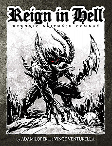 Reign in Hell: Demonic Skirmish Combat