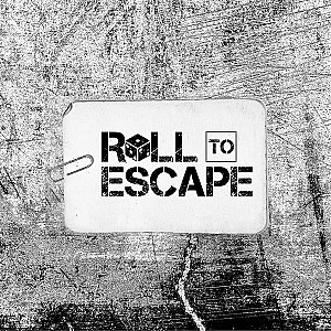 Roll to Escape