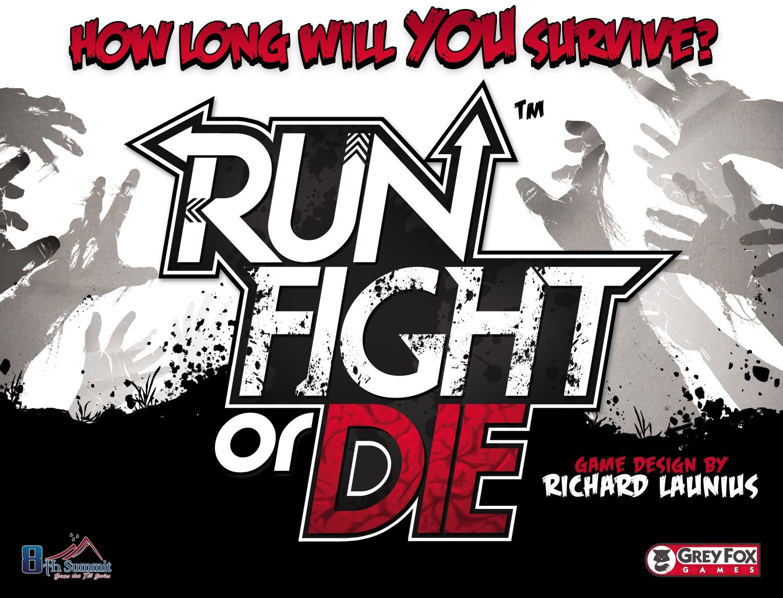 Run, Fight, or Die!»