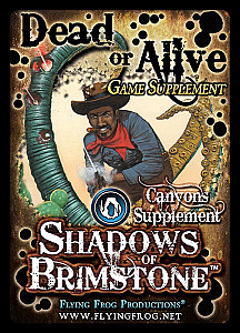 Shadows of Brimstone: Dead or Alive Game Supplement