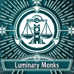 S.H.E.O.L.: Luminary Monks