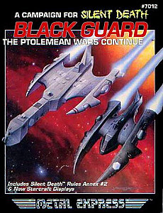 Silent Death: Black Guard – The Ptolemean Wars Continue