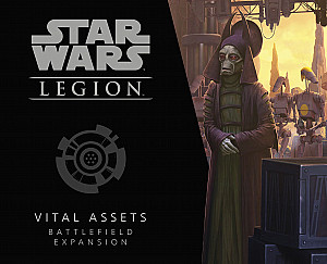 Star Wars: Legion – Vital Assets Battlefield Expansion