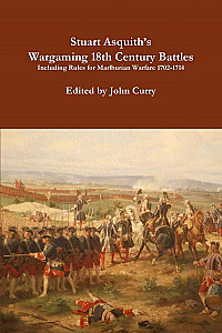 Stuart Asquith's Wargaming 18th Century Battles