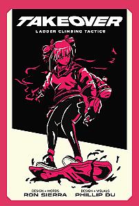 Takeover: Ladder Climbing Tactics