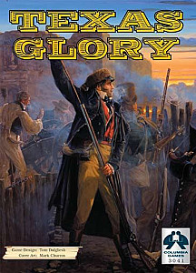 Texas Glory: 1835-36