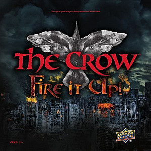 The Crow: Fire It Up!