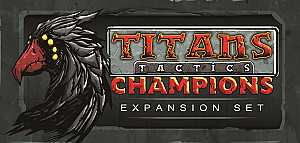 Titans Tactics: Champions