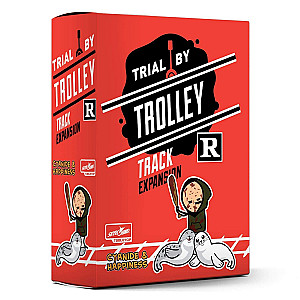 Trial by Trolley: R-Rated Track Expansion Box