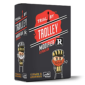 Trial by Trolley: R-Rated Modifier Expansion Box