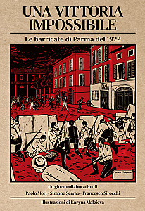 Una vittoria impossibile: le barricate di Parma del 1922