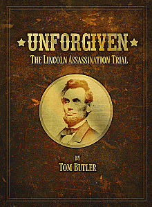 Unforgiven: The Lincoln Assassination Trial - Collector's Edition