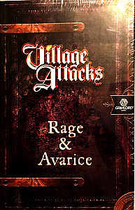 Village Attacks: Rage and Avarice
