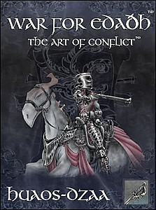 War for Edaðh: The Art of Conflict – Huaos-Dzaa