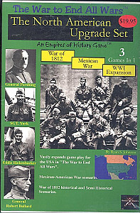 War to End All Wars: World War I Expansion with War of 1812 and Mexican War