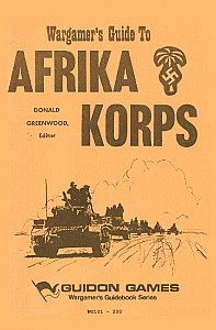 Wargamer's Guide to Afrika Korps