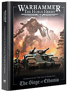 Warhammer: The Horus Heresy – Campaigns of the Age of Darkness: The Siege of Cthonia
