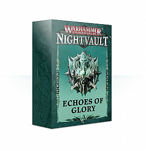 Warhammer Underworlds: Nightvault – Echoes of Glory