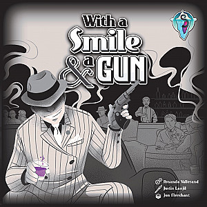 With a Smile and a Gun