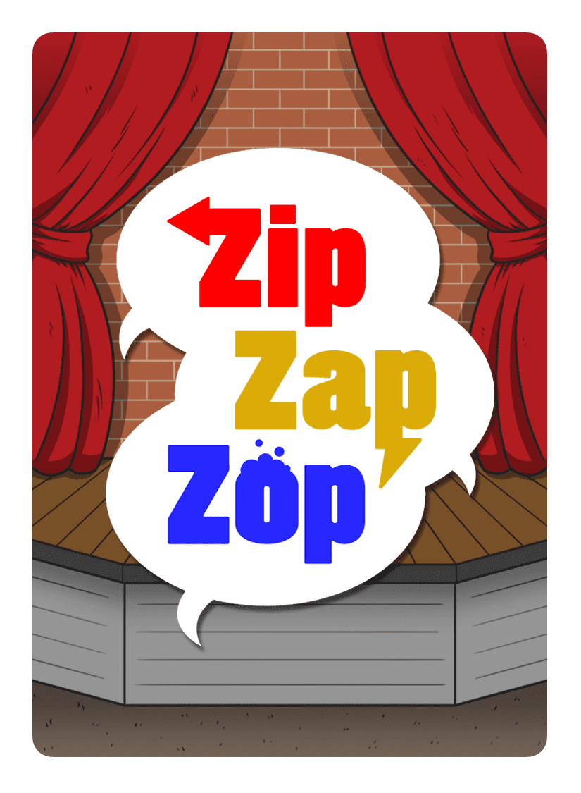 Zip Zap Zop»